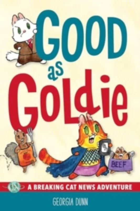 Image of Good as Goldie : A Breaking Cat News Adventure Volume 7 Paperback / softback