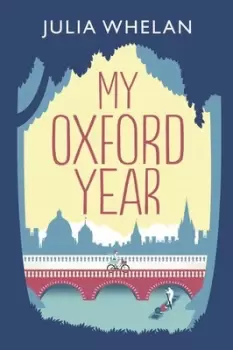 Image of My Oxford year by Julia Whelan