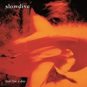 Image of Just for a Day by Slowdive Vinyl Album