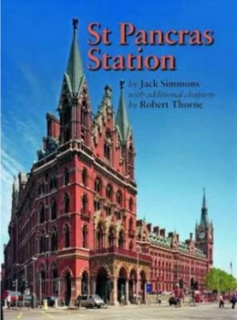 Image of St Pancras Station by Jack Simmons and Robert Thorne Hardback