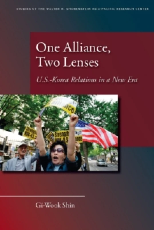Image of One Alliance, Two Lenses : U.S.-Korea Relations in a New Era Hardback