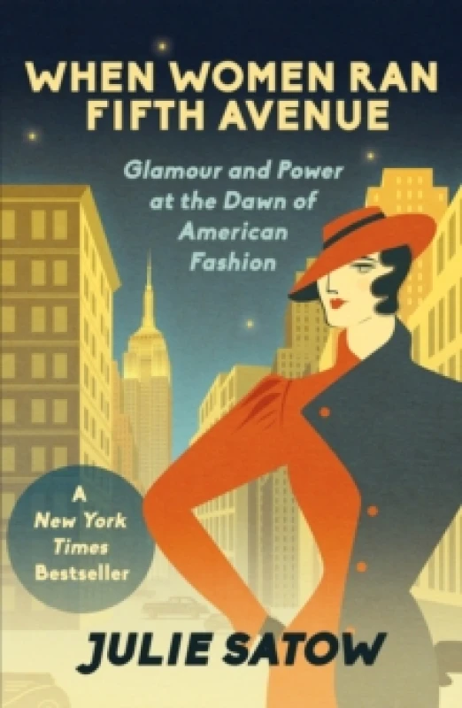 Image of When Women Ran Fifth Avenue : Glamour and Power at the Dawn of American Fashion Paperback / softback