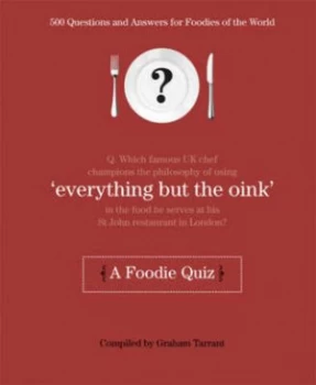 Image of Everything but the Oink by Graham Tarrant Paperback