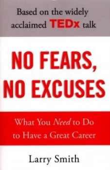 Image of No Fears No Excuses by Larry Smith Paperback
