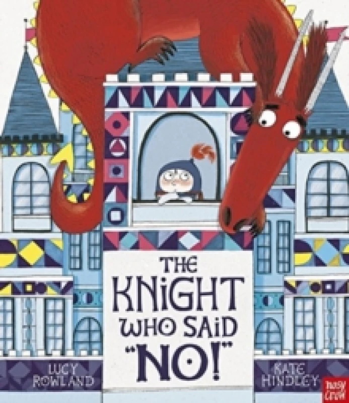 Image of The Knight Who Said "No!" Paperback / softback