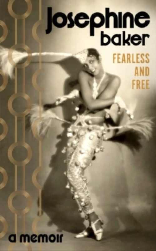 Image of Fearless and Free : A Memoir Hardback