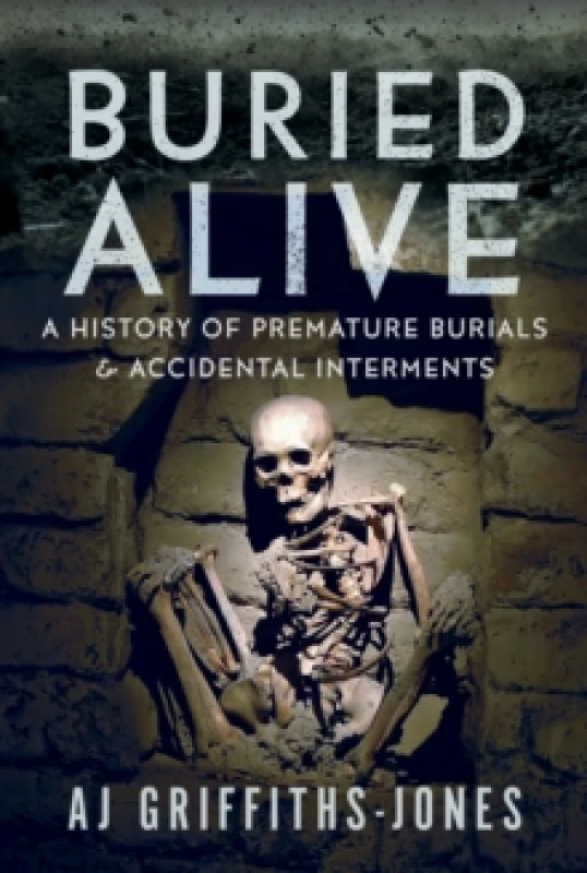 Image of Buried Alive. Hardback. By A J GriffithsJones Books