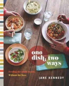 Image of One Dish Two Ways by Jane Kennedy Paperback