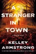 Image of stranger in town a rockton novel