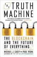 Image of truth machine the blockchain and the future of everything