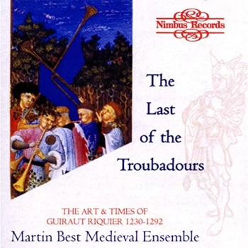 Image of Guiraut Riquier - Last of the Troubadours, The: The Art and Times Of... CD