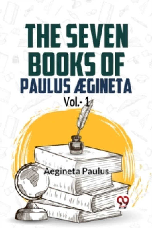 Image of The seven books of Paulus gineta, volume 1 (Edition2023) Paperback / softback