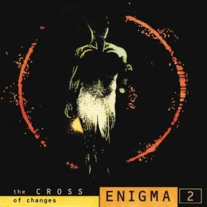 Image of The Cross Of Changes - Enigma 2 by Enigma CD Album