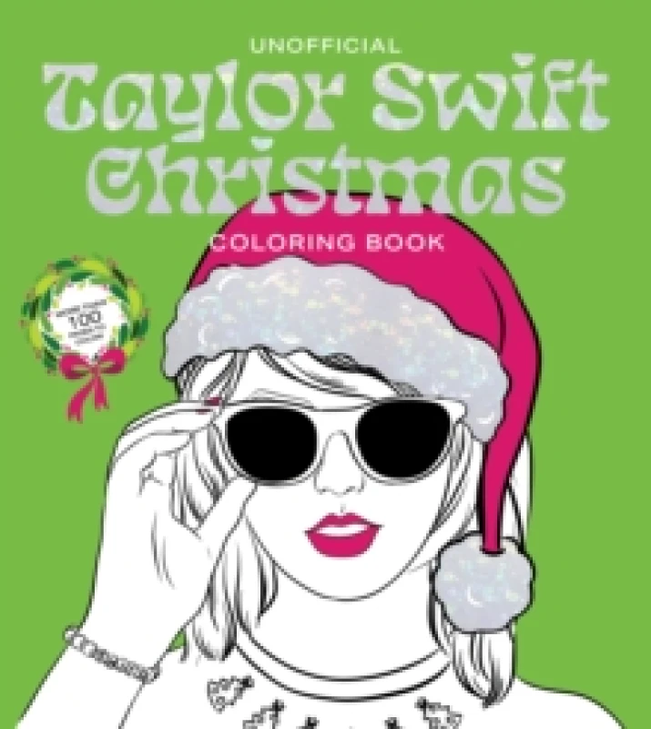 Image of Unofficial Taylor Swift Christmas Coloring Book : More than 100 Pages to Color! Paperback / softback