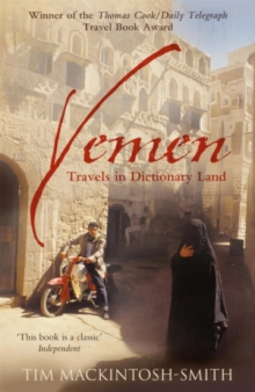 Image of Yemen. Paperback. By Tim MackintoshSmith, Martin Yeoman Books