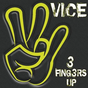 Image of Vice - 3 Fingers Up CD