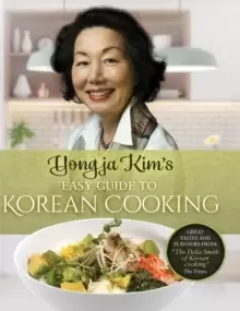 Image of Yongja Kim's Easy Guide to Korean Cooking