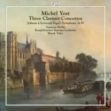 Image of Michel Yost: Three Clarinet Concertos/Johann Christoph Vogel...