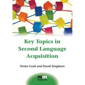 Image of Key Topics in Second Language Acquisition