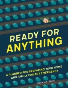 Image of Ready for Anything : A Planner for Preparing Your Home and Family for Any Emergency