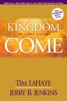 Image of Kingdom Come by Tim Lahaye and Jerry B Jenkins Paperback