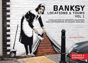Image of banksy locations and tours volume 1 a collection of graffiti locations and