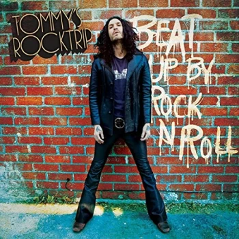 Image of Tommy's Rocktrip - Beat Up By Rock N' Roll CD