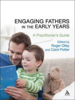 Image of Engaging Fathers in the Early Years by Carol Potter and Roger Olley Paperback