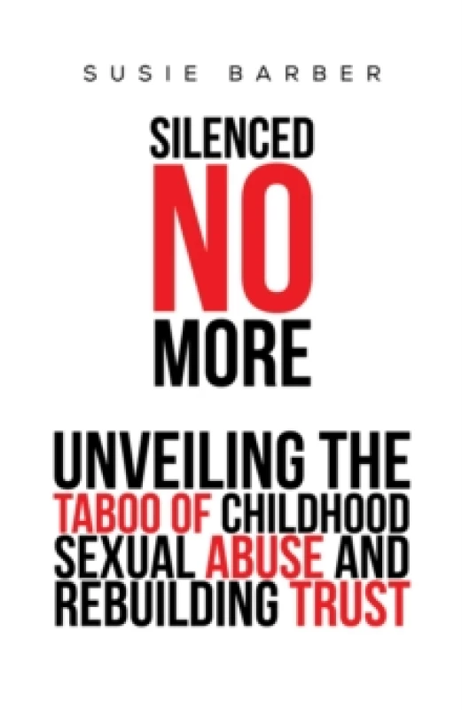 Image of Silenced No More. Hardback. By Susie Barber Books