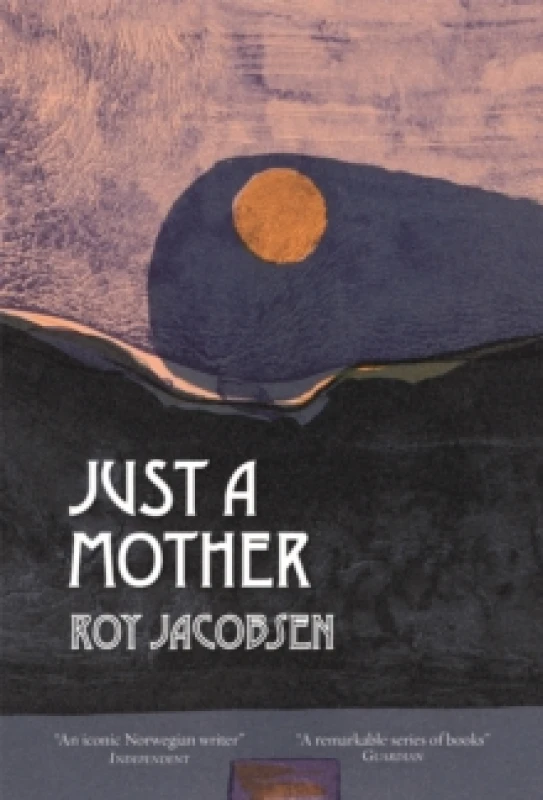 Image of Just a Mother Hardback