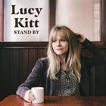 Image of Lucy Kitt - Stand By Vinyl