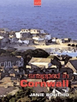 Image of Snapped in Cornwall by Jane Bolitho Paperback