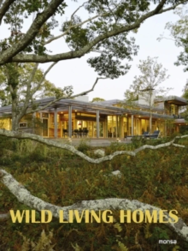 Image of Wild Living Homes Hardback