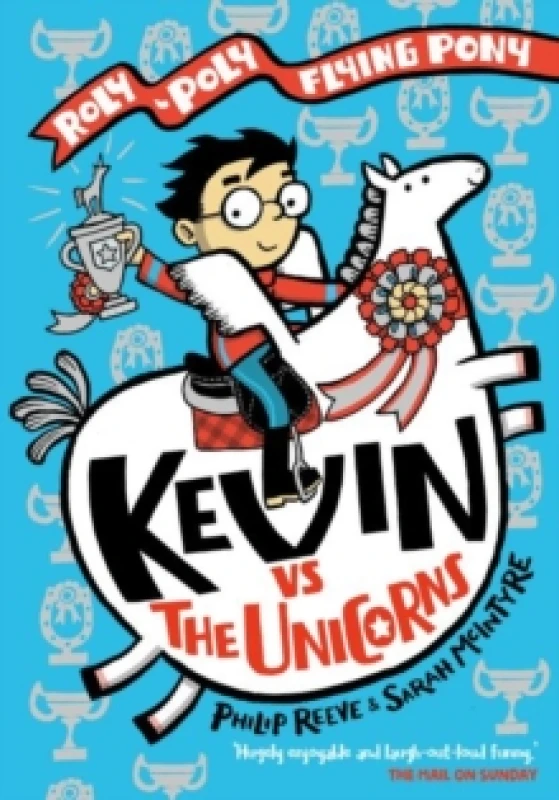 Image of Kevin vs the Unicorns: Roly Poly Flying Pony Paperback / softback