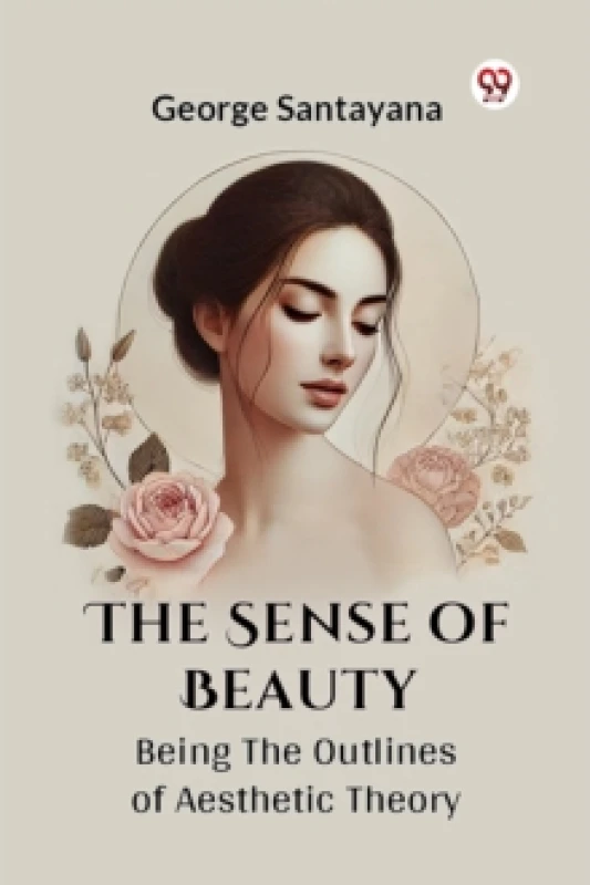Image of The Sense of Beauty Being the Outlines of Aesthetic Theory Paperback / softback
