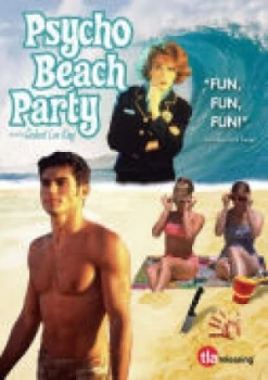 Image of Psycho Beach Party