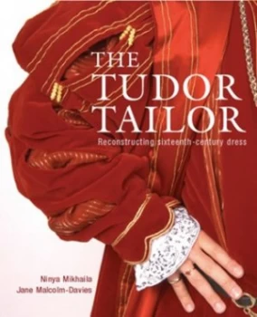 Image of The Tudor Tailor by Jane Malcolm-Davies Paperback