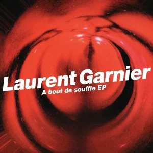 Image of Laurent Garnier - A Bout De Souffle Vinyl