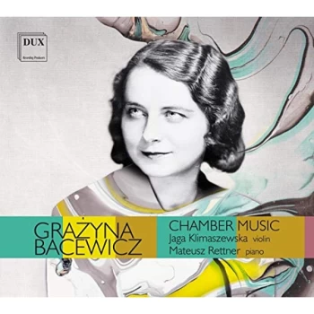 Image of Jaga Klimaszewska & Mateusz Rettner - Grazyna Bacewicz: Chamber Music CD