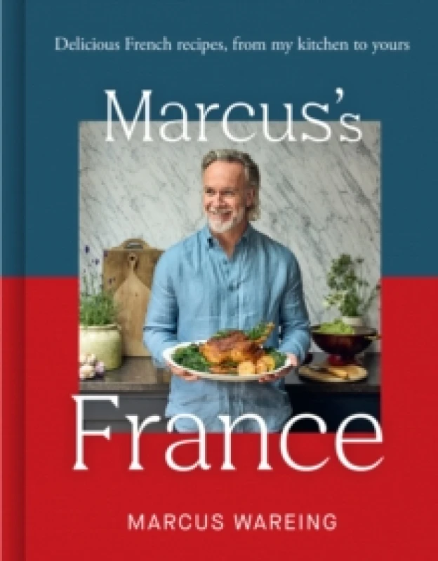 Image of Marcus's France. Hardback. By Marcus Wareing Books