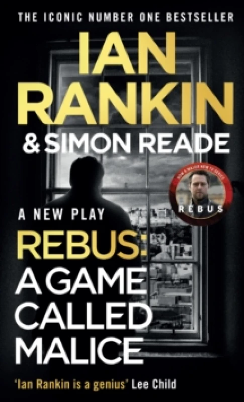 Image of A Game Called Malice : A Rebus Play: The #1 bestselling series that inspired BBC Ones REBUS Hardback