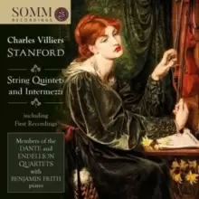 Image of Charles Villiers Stanford: String Quintets and Intermezzi