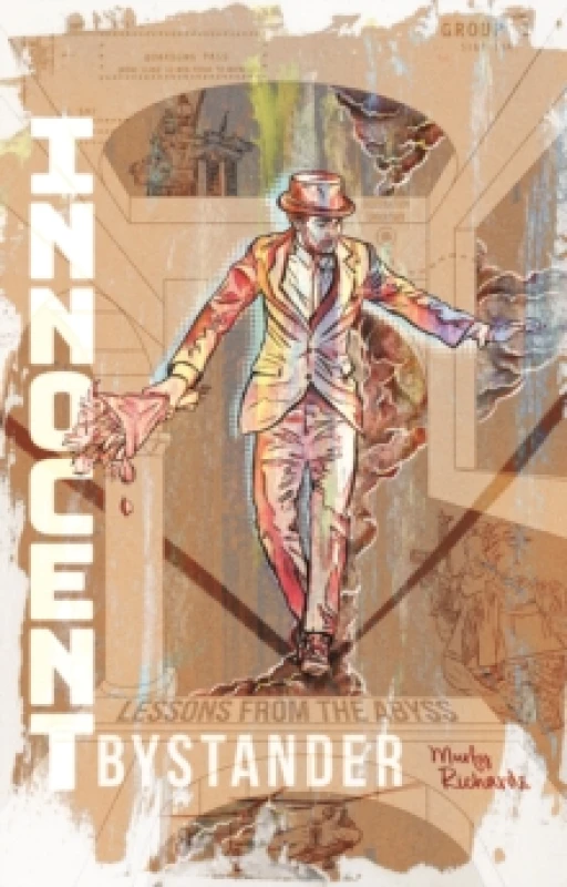 Image of Innocent Bystander : Lessons from the abyss Paperback / softback