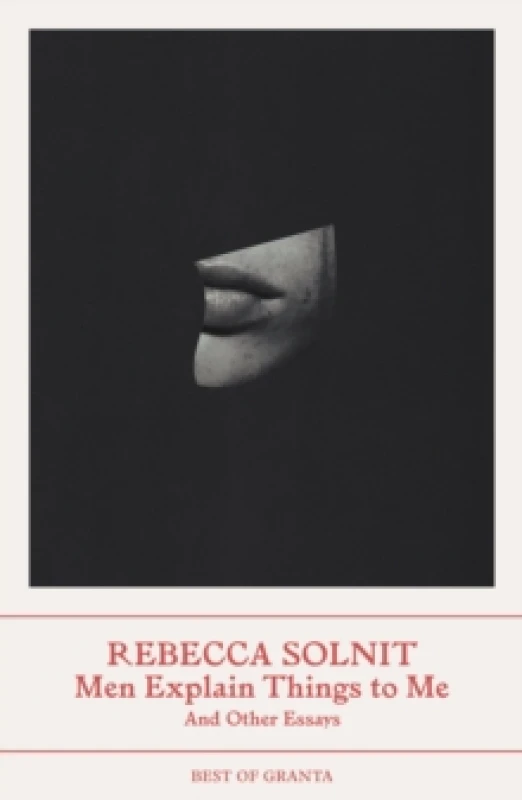 Image of Men Explain Things to Me : And Other Essays Paperback / softback