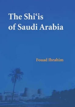 Image of The Shiis of Saudi Arabia by Fouad Ibrahim Hardback