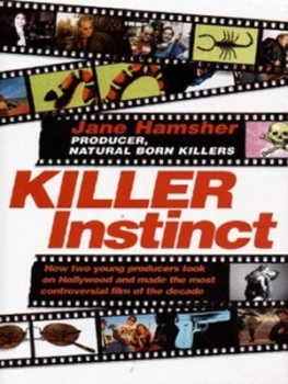 Image of Killer Instinct by Jane Hamsher Hardback