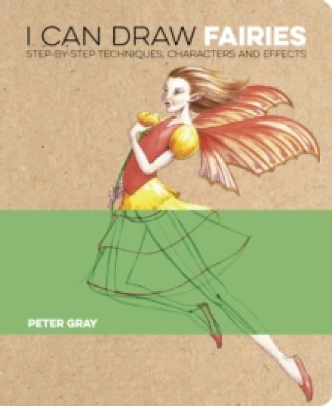 Image of I Can Draw Fairies : Step-by-Step Techniques, Characters and Effects Paperback / softback