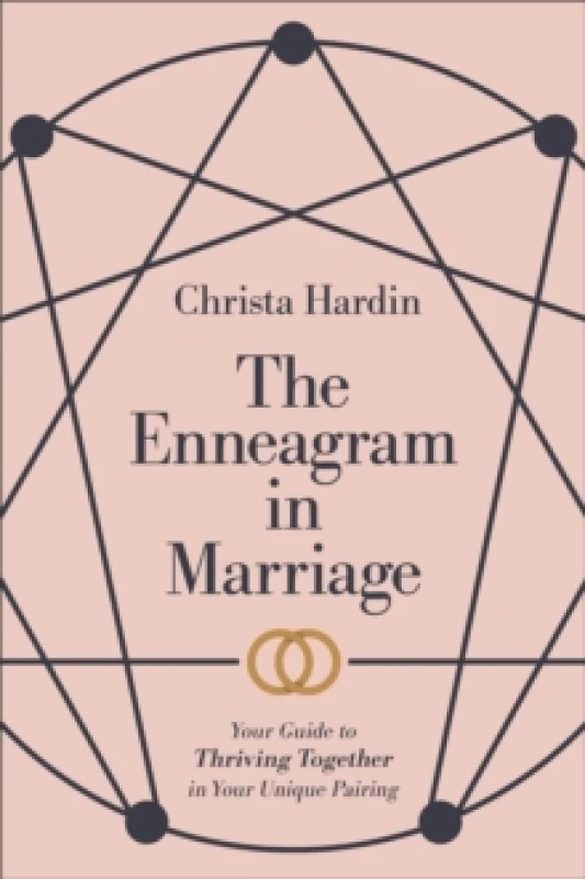 Image of The Enneagram in Marriage - Your Guide to Thriving Together in Your Unique Pairing Paperback / softback