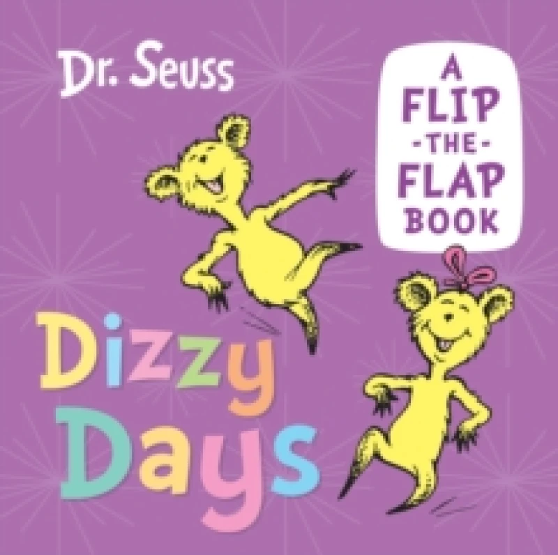 Image of Dizzy Days : A Flip-the-Flap Book Board book