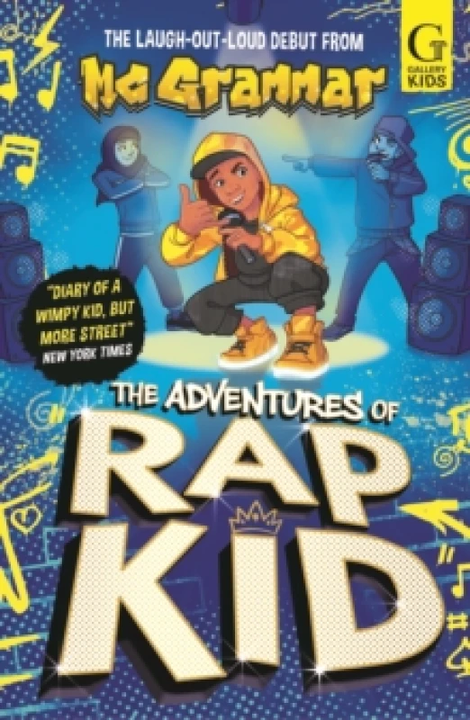 Image of The Adventures of Rap Kid : A hilarious, high-energy new series from the viral rapping social media sensation Paperback / softback